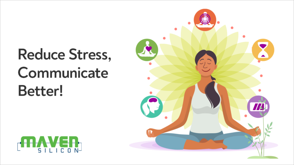 Reduce Stress, Communicate Better!