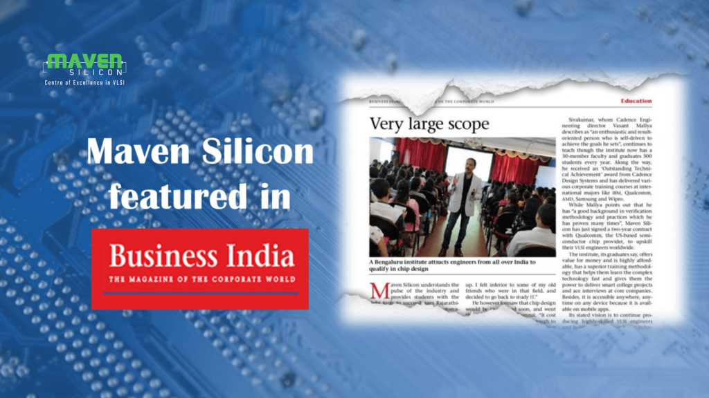 Maven Silicon featured in Business India Magazine