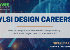 VLSI Design Careers | Maven Silicon