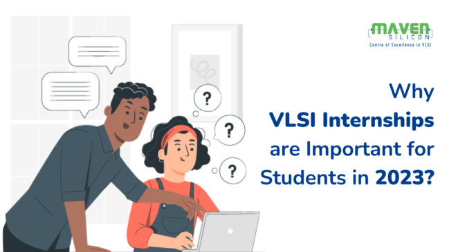 Why VLSI Internships are Important for Students in 2023