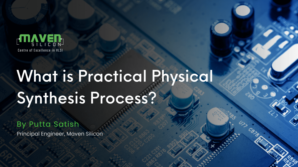 Physical Synthesis Process