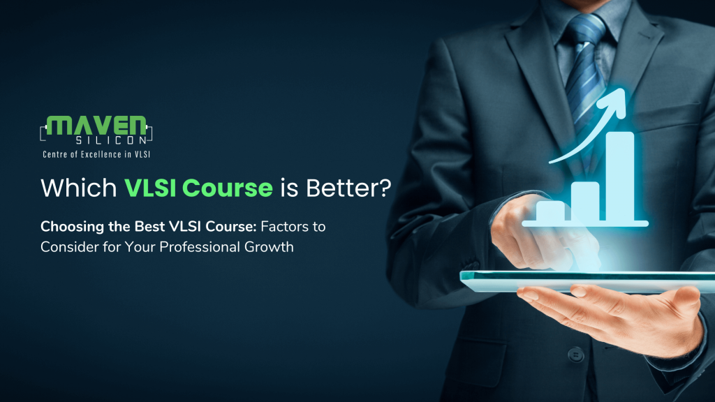 Which VLSI course is better?