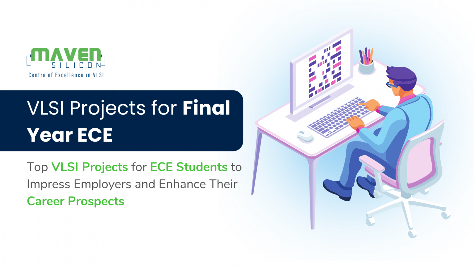 Vlsi projects for final year ece students maven silicon