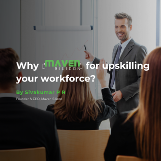 Why Maven Silicon for upskilling your workforce