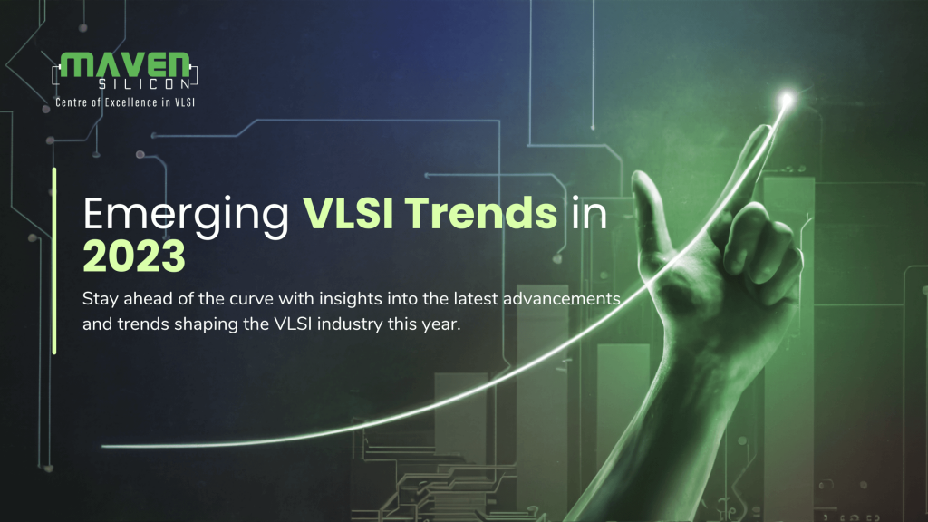 Emerging VLSI Trends in 2023