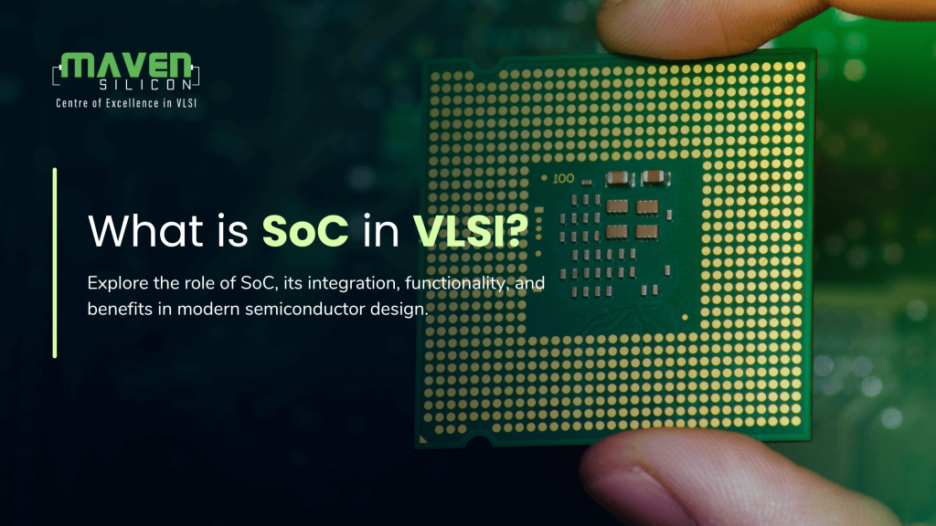 What is System on Chip (SoC) in VLSI