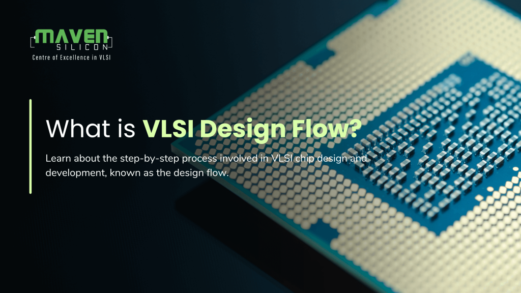 What is VLSI Design Flow