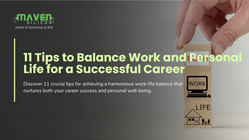 11 Tips to Balance Work and Personal Life for a Successful Career