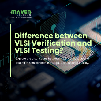 Difference between VLSI verification and VLSI testing