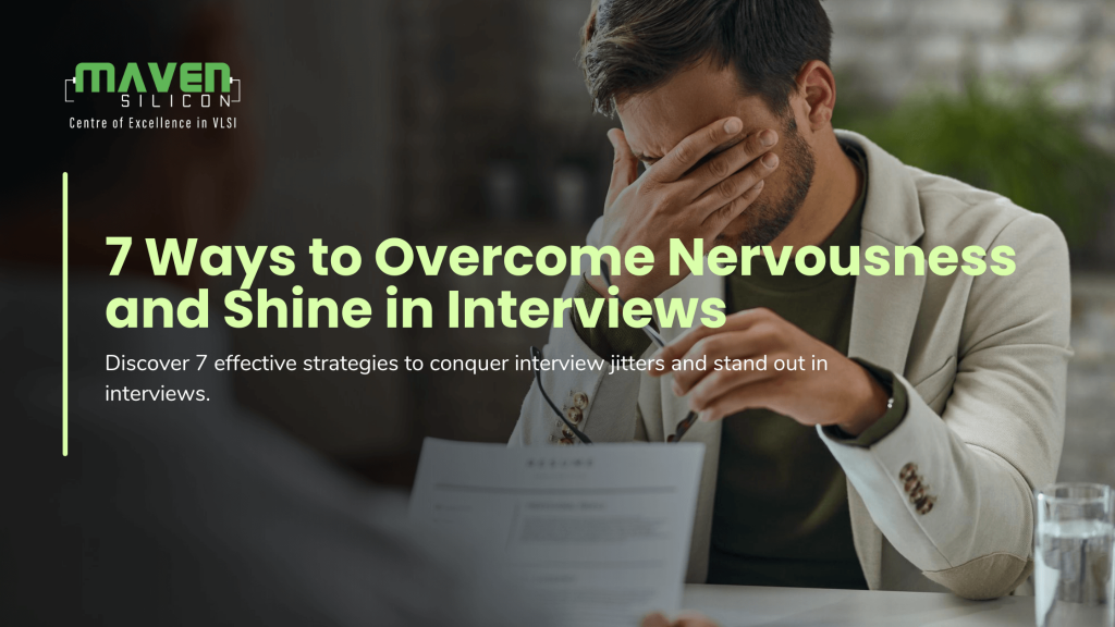 7 Ways to Overcome Nervousness and Shine in Interviews