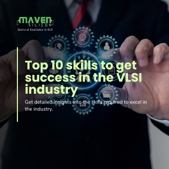 Top 10 skills to get success in the VLSI industry