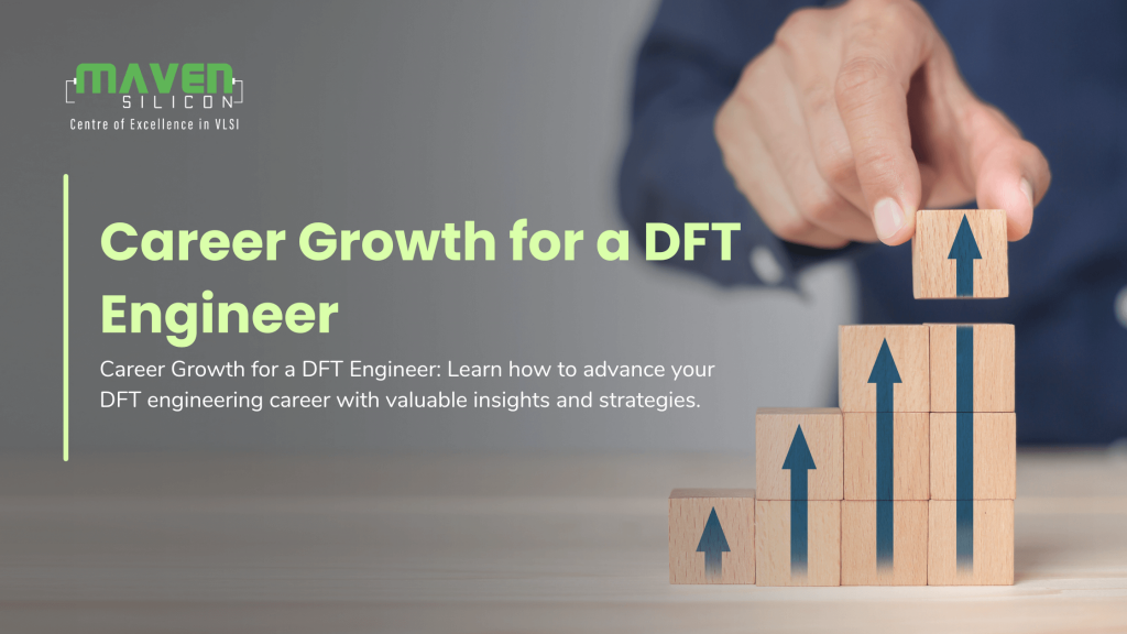 Career Growth for a DFT Engineer