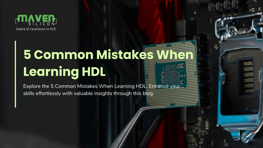 5 Common Mistakes When Learning HDL