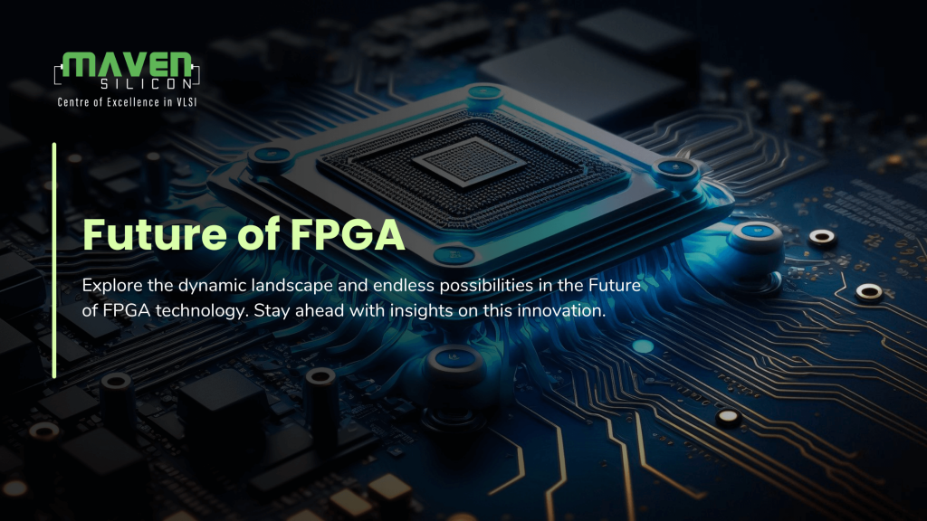 Future of FPGA