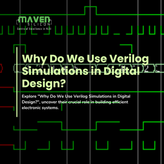 Why Do We Use Verilog Simulations in Digital Design?