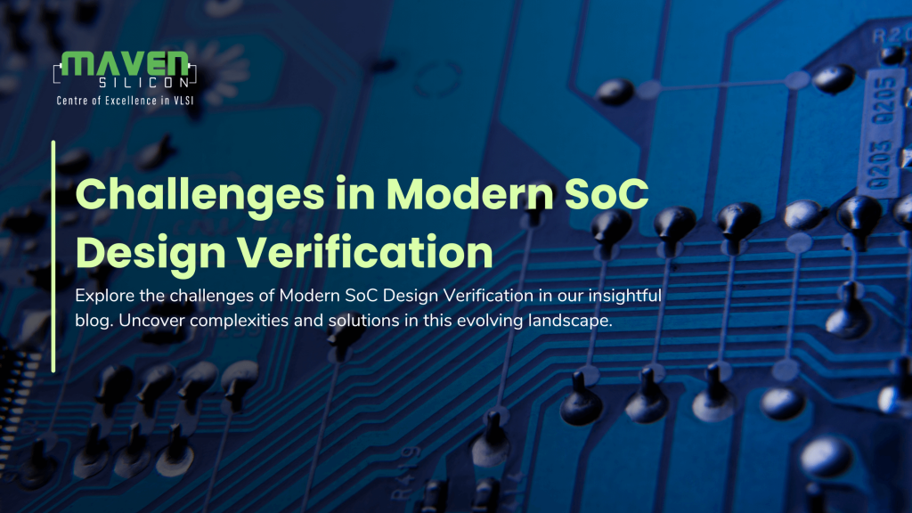 Challenges in Modern SoC Design Verification