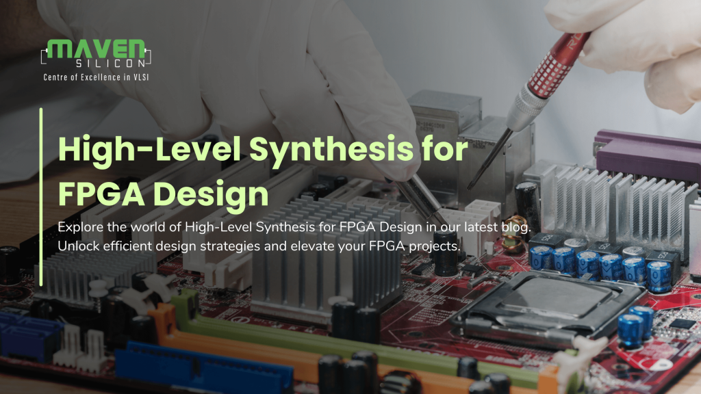 High-Level Synthesis for FPGA Design