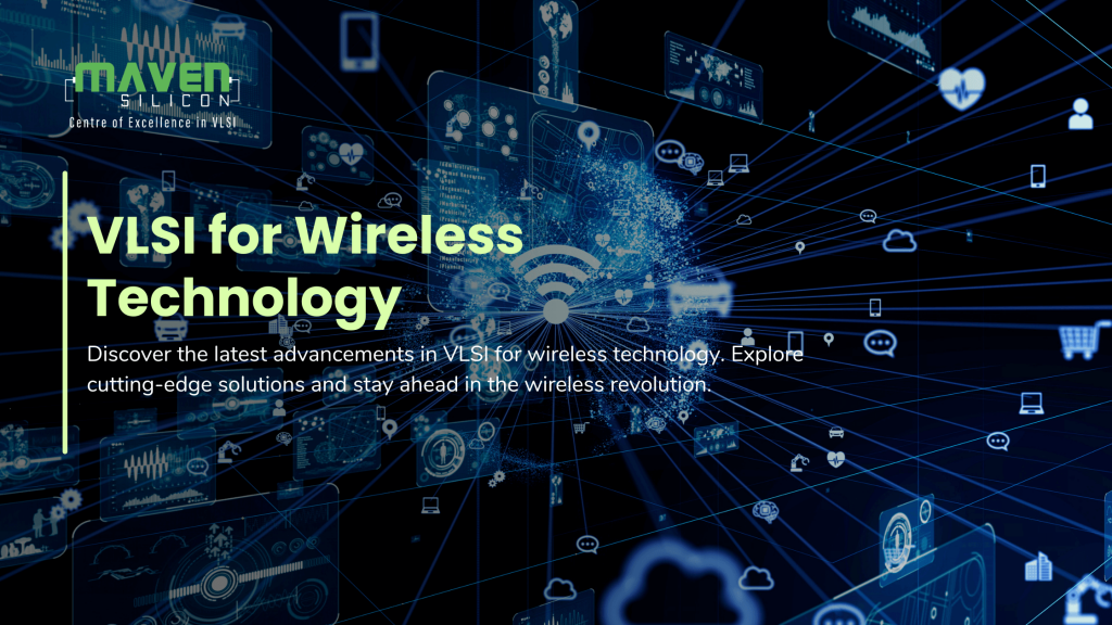 VLSI for Wireless Technology