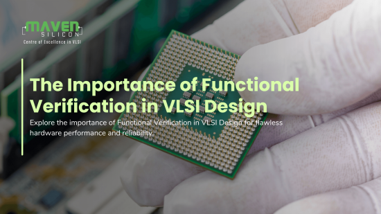 Importance of Functional Verification in VLSI Design - Maven Silicon