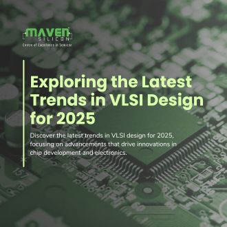 Exploring the Latest Trends in VLSI Design for 2025