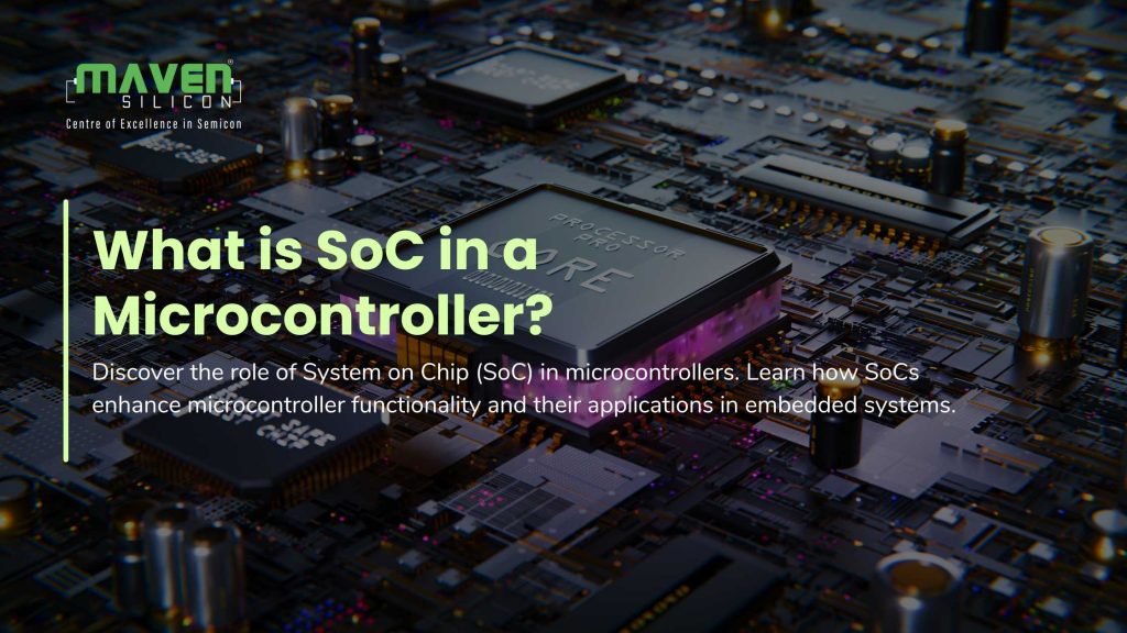 What is SoC in a Microcontroller?