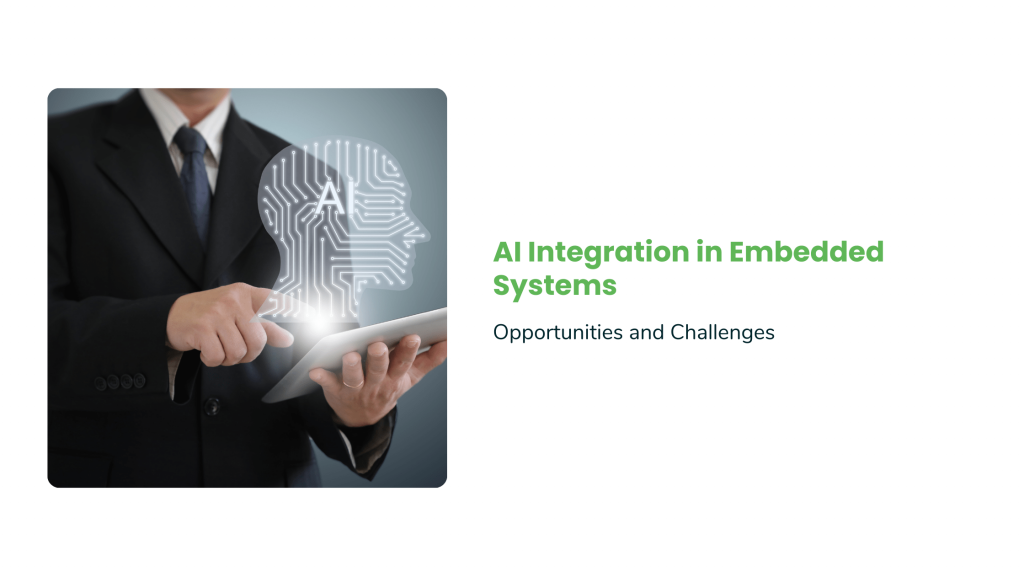 AI Integration in Embedded Systems
