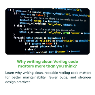 Why clean Verilog code is crucial?