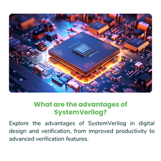 What are the advantages of SystemVerilog?