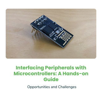 Interfacing Peripherals with Microcontrollers: A Hands-on Guide